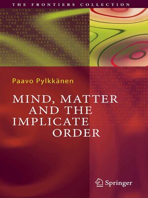 cover image of Mind, Matter and the Implicate Order